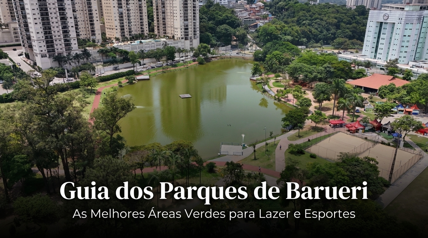 Guia dos Parques de Barueri: As Melhores Áreas Verdes para Lazer e Esportes