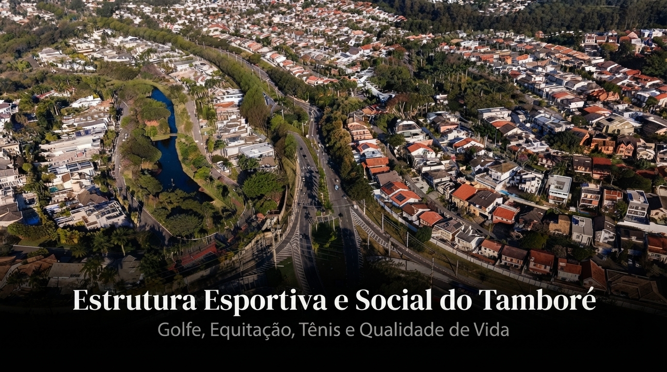 Estrutura Esportiva e Social do Tamboré: Golfe, Equitação, Tênis e Qualidade de Vida