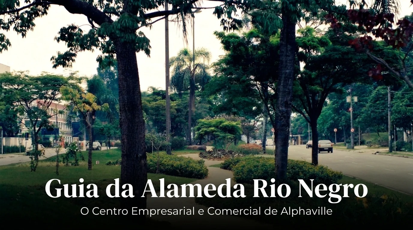 Guia da Alameda Rio Negro: O Centro Empresarial e Comercial de Alphaville
